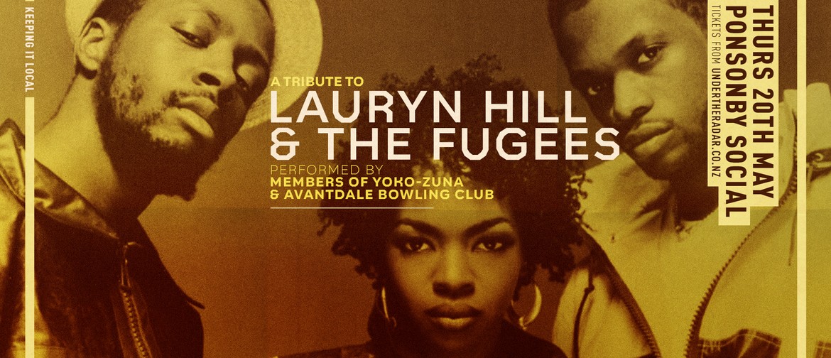 A Tribute to Lauryn Hill & The Fugees