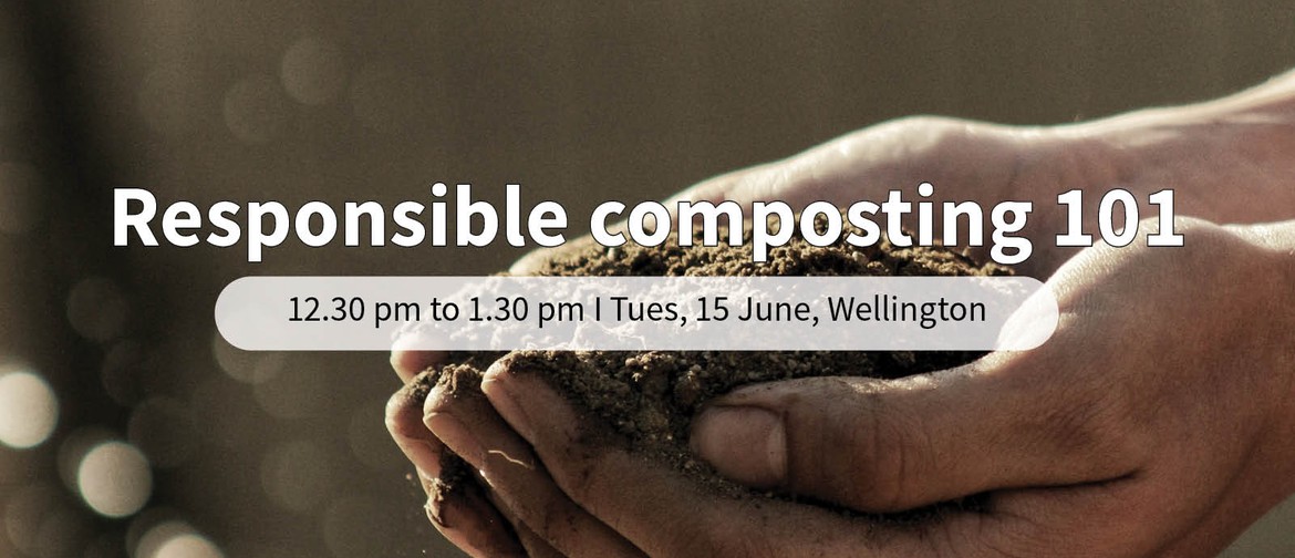 Responsible Composting 101