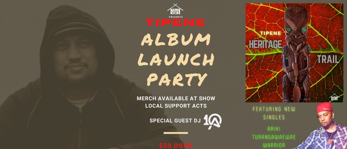 Tipene Album Launch Party