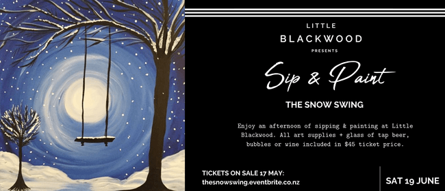 Sip & Paint: The Snow Swing at Little Blackwood