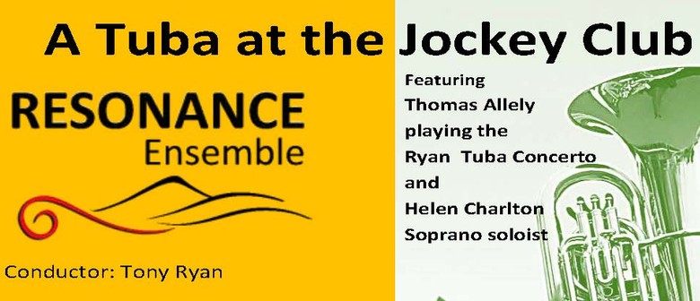 Resonance Ensemble  - A Tuba at the Jockey Club