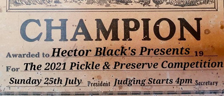 Hector Black’s Pickle & Preserve Competition