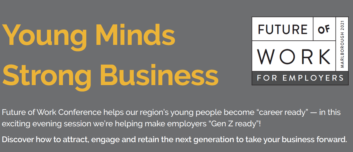 Young Minds, Strong Business - Future of Work for Employers