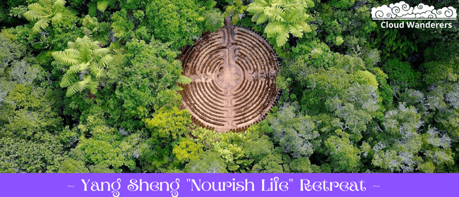 Yang Sheng "Nourishing Life" Retreat
