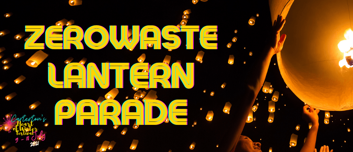 Zerowaste - Lantern Parade