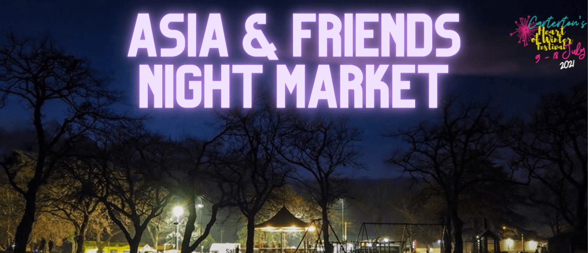 Asia & Friends Night Market