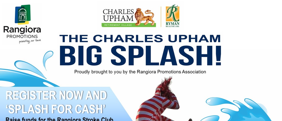 The Charles Upham Big Splash