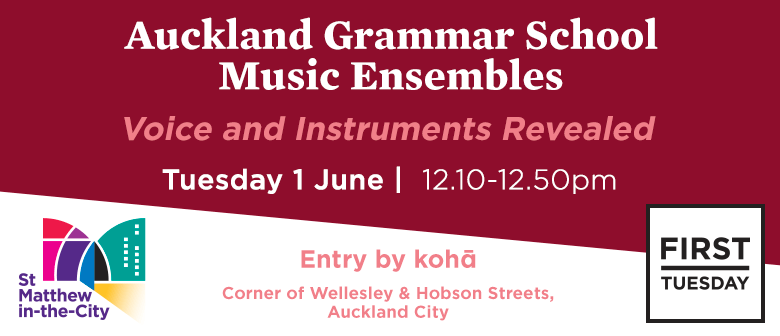 First Tuesday Concert - Auckland Grammar School