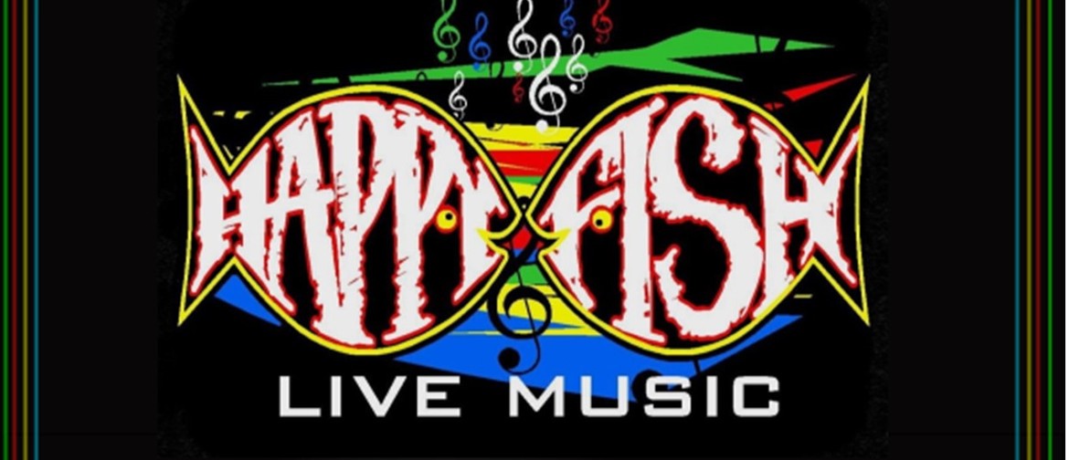 Live Music with Happy Fish