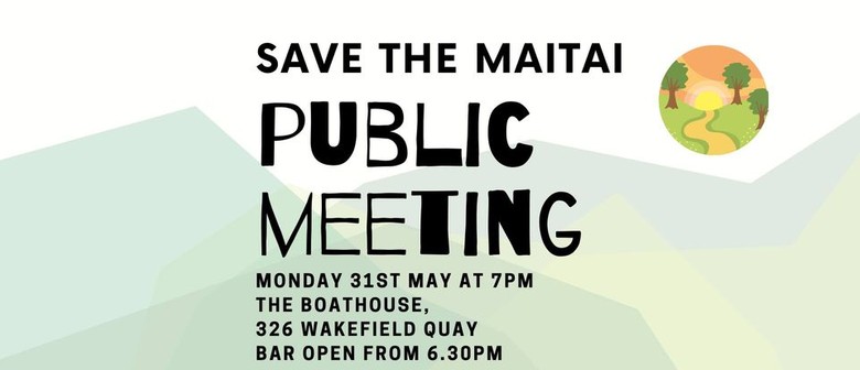 Save The Maitai Valley Public Meeting