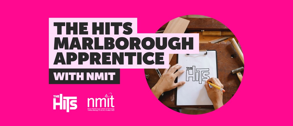 The Hits Marlborough Apprentice with NMIT