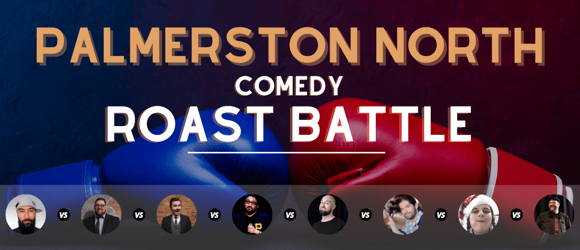 Palmerston North Comedy Roast Battle