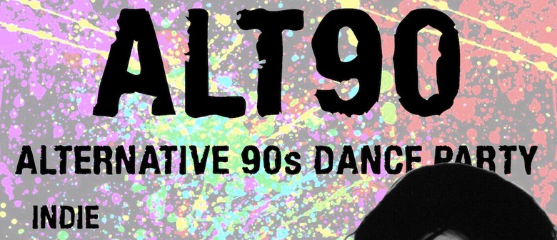 ALT90 - Alternative 90s Dance Party