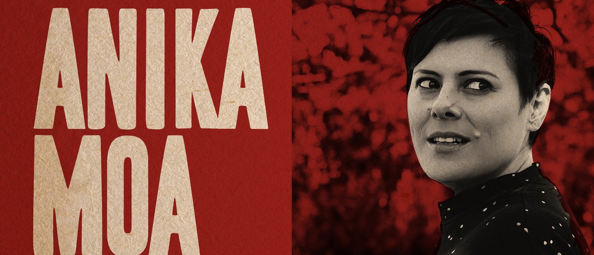 Māoriland Presents Anika Moa: POSTPONED