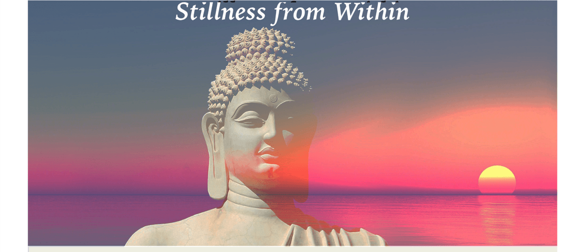 Concentration Course: stillness from within