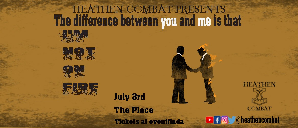 Heathen Combat presents "The Difference Between You And Me"