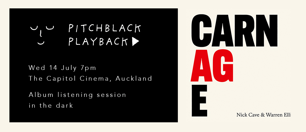 Pitchblack Playback: Nick Cave & Warren Ellis 'Carnage'