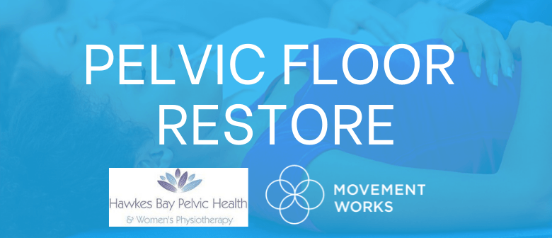 Pelvic Floor Restore Workshop
