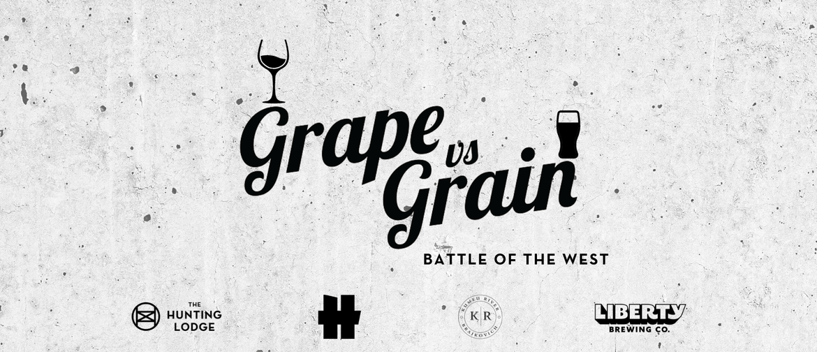 Grape vs Grain: SOLD OUT
