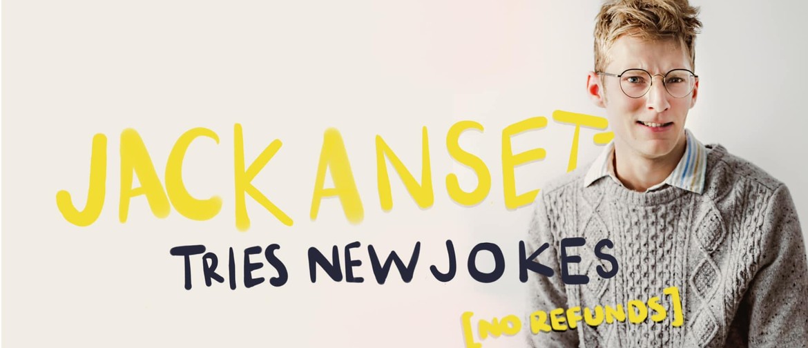 Jack Ansett Tries New Jokes No Refunds