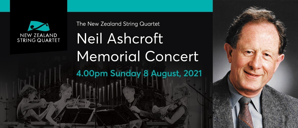 The NZ String Quartet Neil Ashcroft Memorial Concert