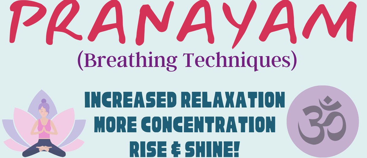 Pranayam - Breathing Techniques
