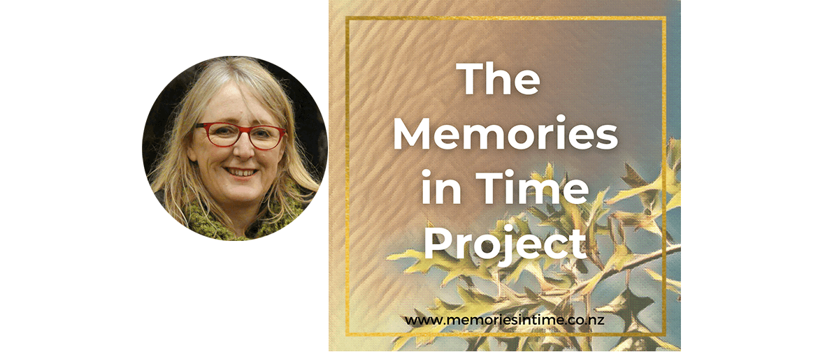 The Memories in Time Project with Fiona Brooker