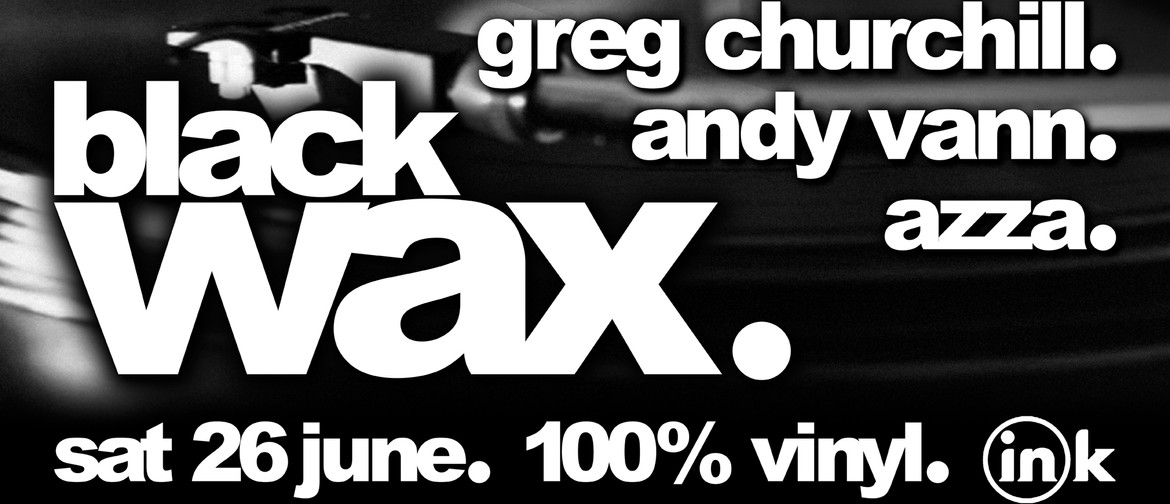 Black Wax (100 % Vinyl) #22