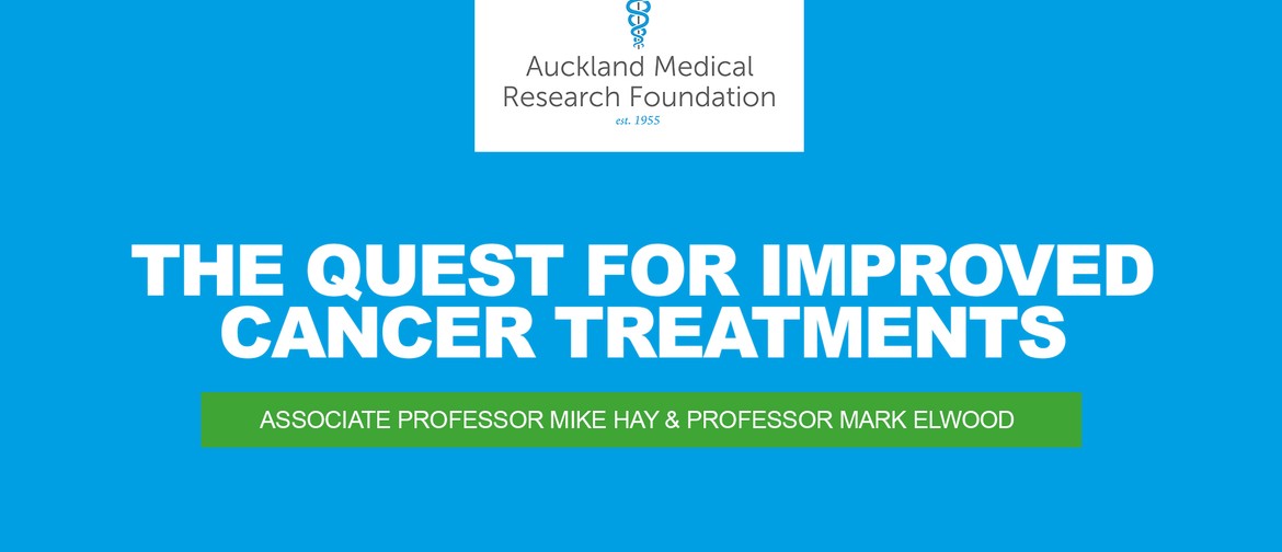 The Quest for Improved Cancer Treatments