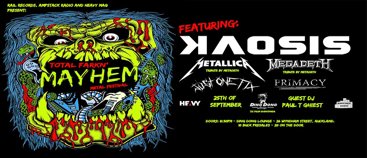 Total Farkn' Mayhem Metal Festival: CANCELLED