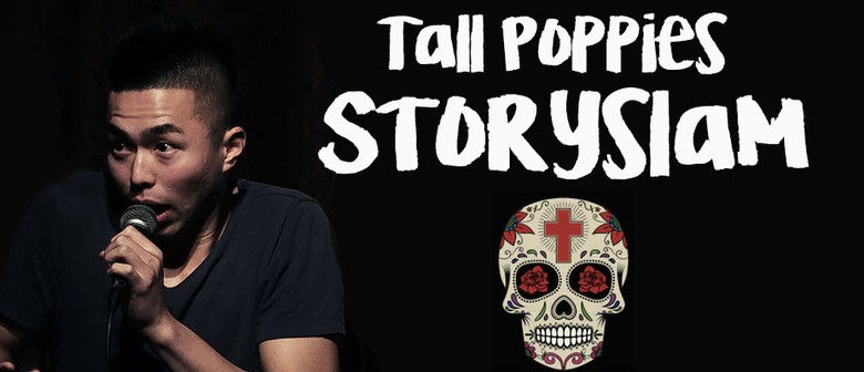 Tall Poppies Storyslam: Qualified
