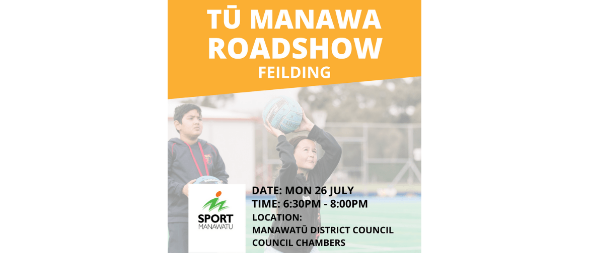 Tū Manawa Roadshow - Feilding