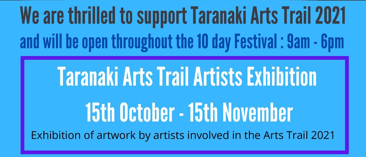 Taranaki Arts Trail Artists Exhibition 2021