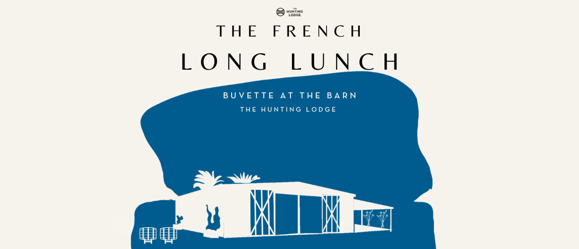 The French Long Lunch: SOLD OUT