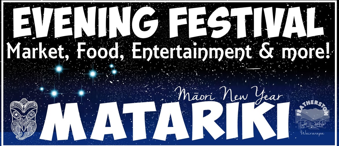 Featherston Matariki Evening Festival