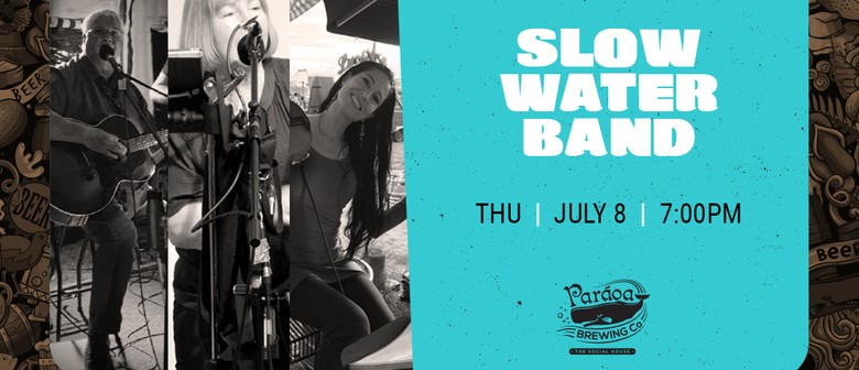 The Slow Water Band