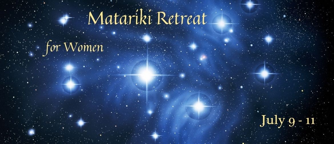 Matariki Retreat for Women