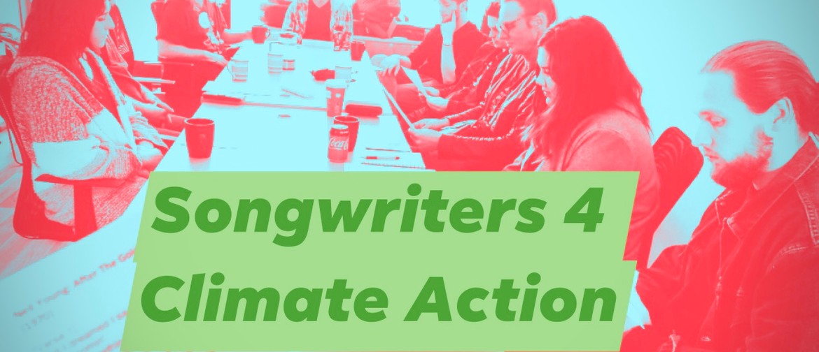 Songwriters 4 Climate Action #4