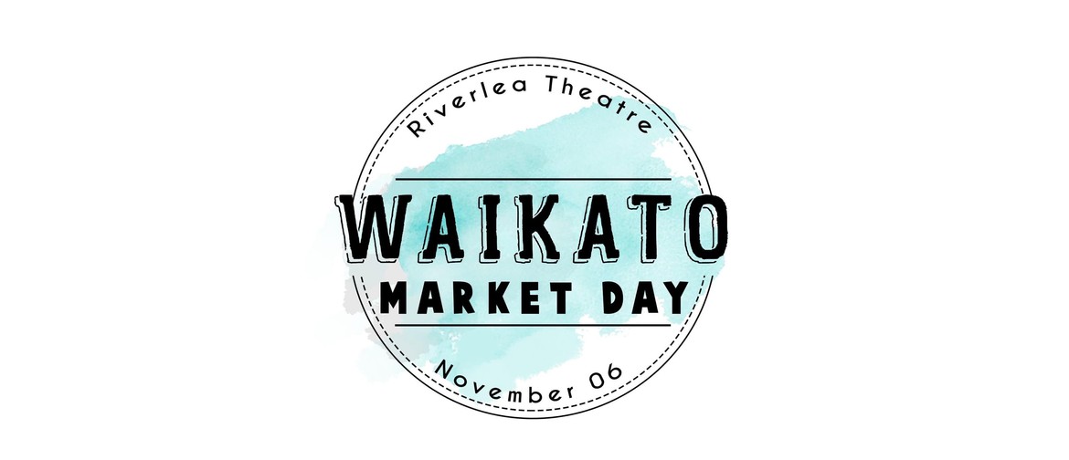 Waikato Market Day