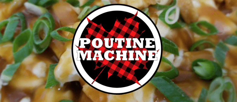 Food Truck Fridays: Poutine Machine