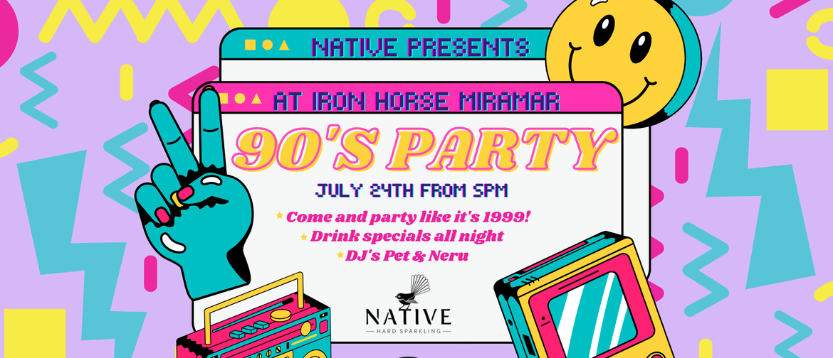 Native Sparkling x Iron Horse 90's Party