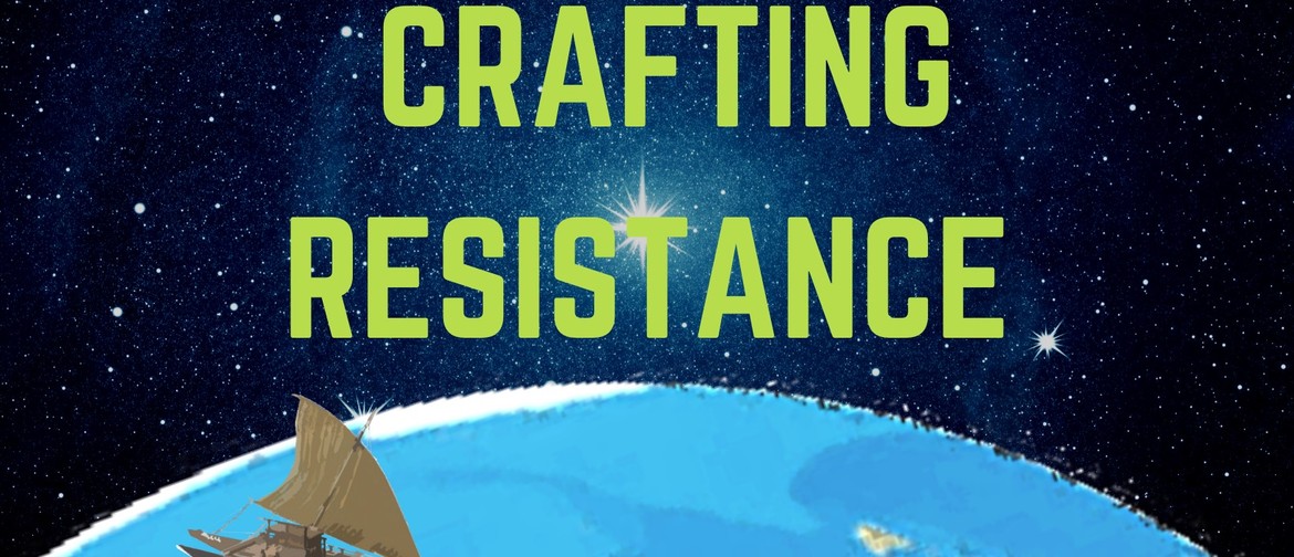 Crafting Resistance: Peace in the Pacific