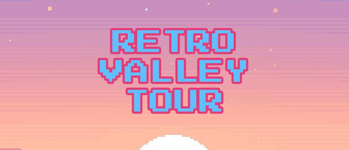 Retro Valley Tour
