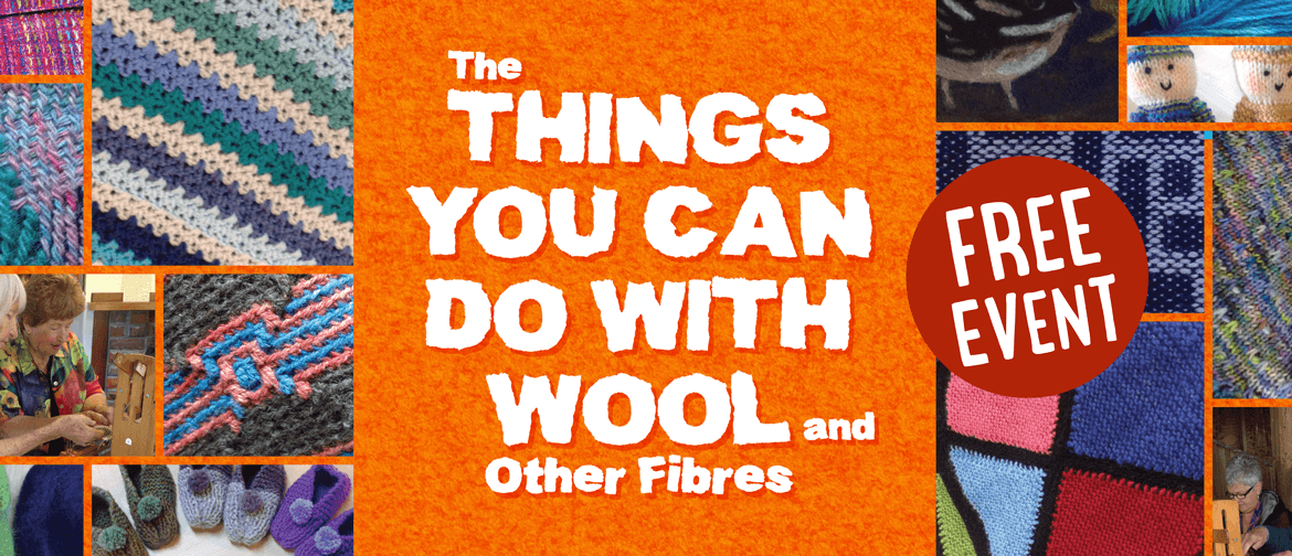The Things You Can Do with Wool and Other Fibres