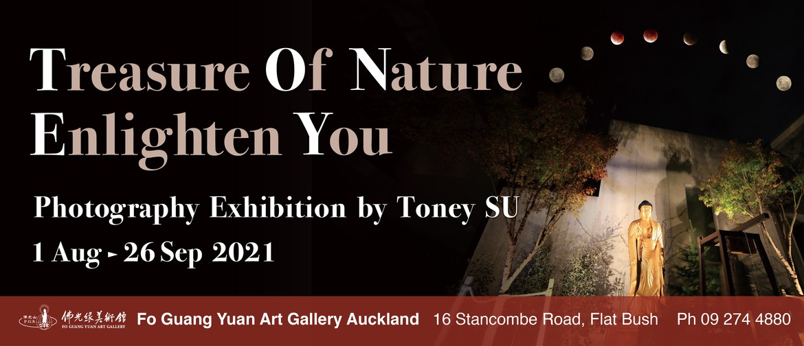 Treasure of Nature Enlighten You - Photography Exhibition
