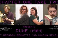 Image for event: Chapter One Take Two: Dune (1984)