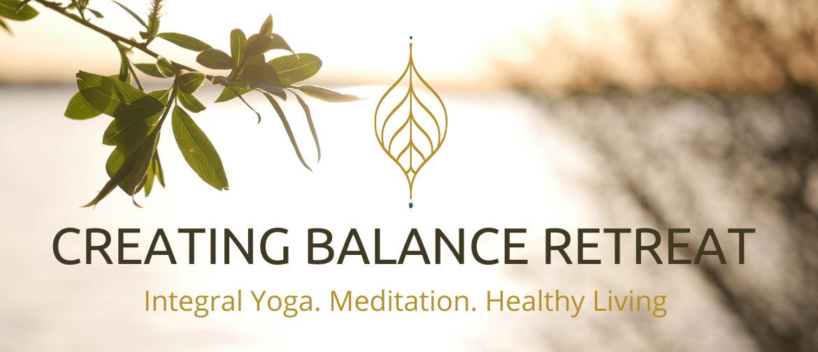 Creating Balance Retreat