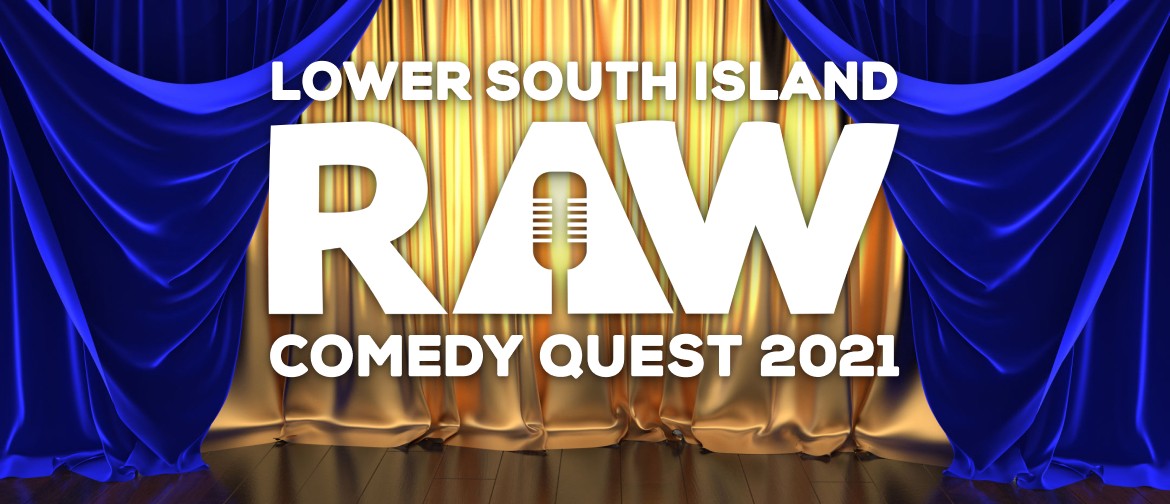 RAW Comedy Quest 2021 - Dunedin