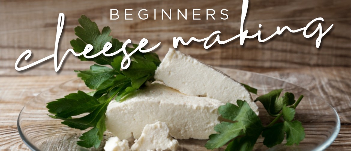 Cheese making for beginners
