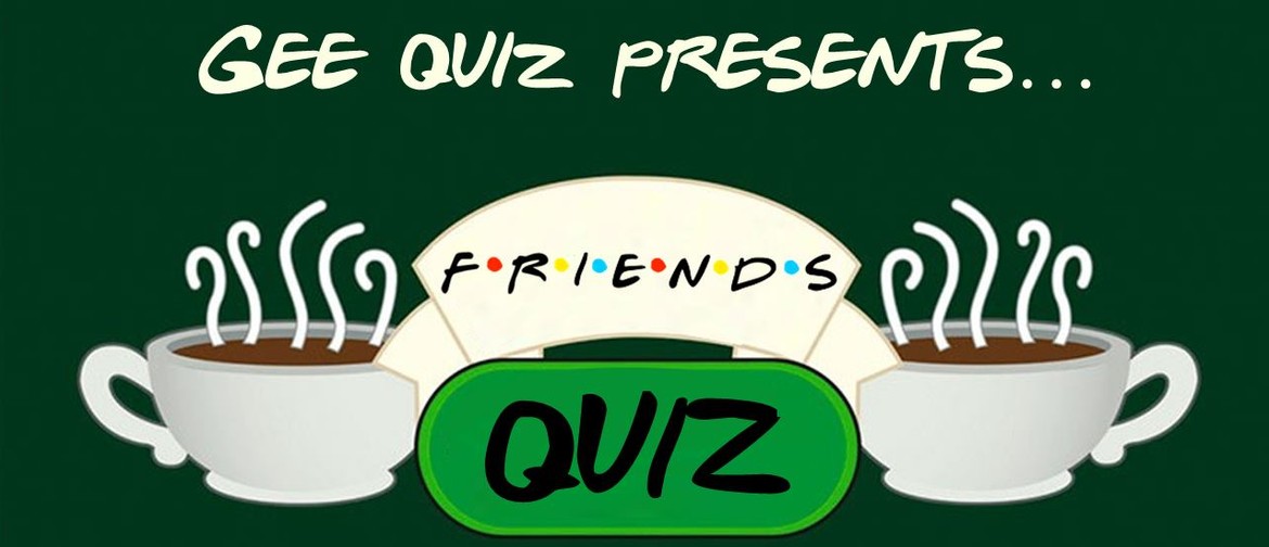 Friends Quiz